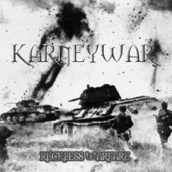 Karneywar (SWE) : Reckless Warfare